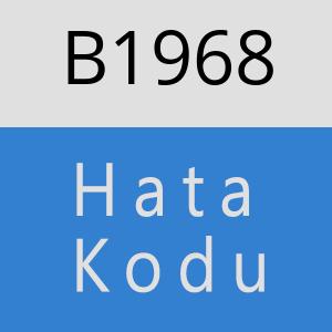 B1968 hatasi