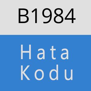 B1984 hatasi