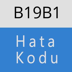 B19B1 hatasi