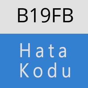 B19FB hatasi