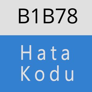 B1B78 hatasi