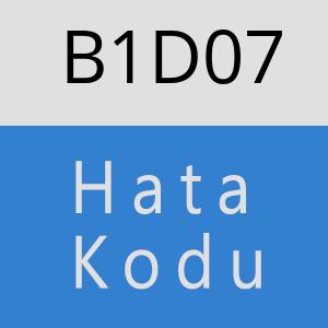 B1D07 hatasi