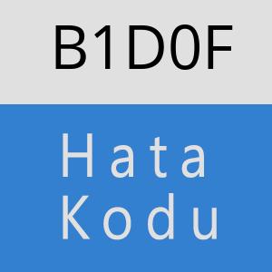 B1D0F hatasi