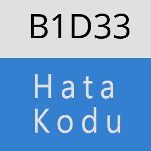 B1D33 hatasi