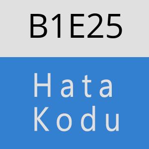 B1E25 hatasi