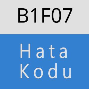 B1F07 hatasi