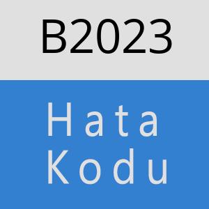 B2023 hatasi