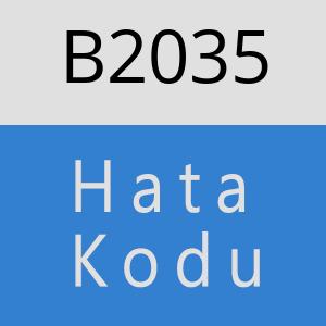 B2035 hatasi