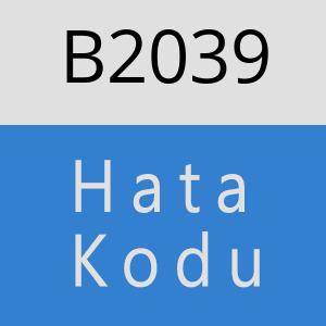 B2039 hatasi