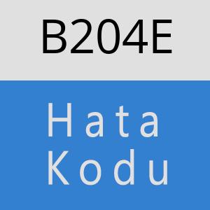 B204E hatasi