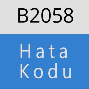 B2058 hatasi