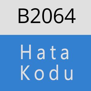 B2064 hatasi