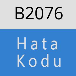 B2076 hatasi