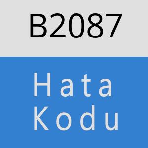 B2087 hatasi