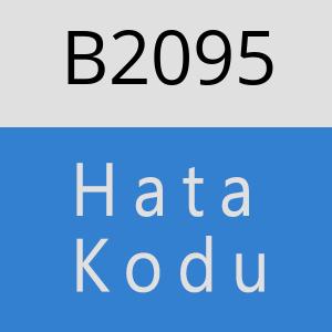 B2095 hatasi