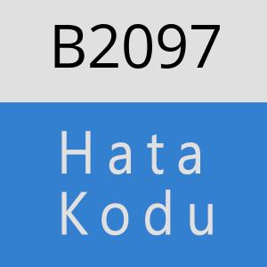 B2097 hatasi