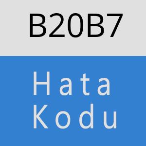 B20B7 hatasi