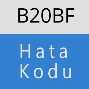 B20BF hatasi