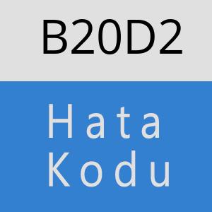 B20D2 hatasi