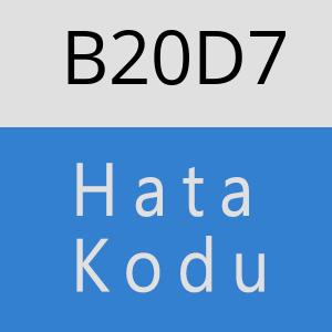 B20D7 hatasi