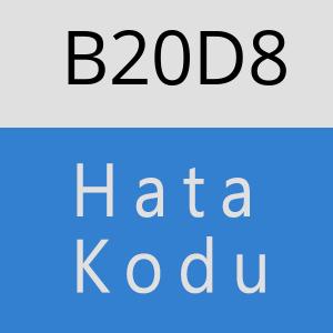 B20D8 hatasi