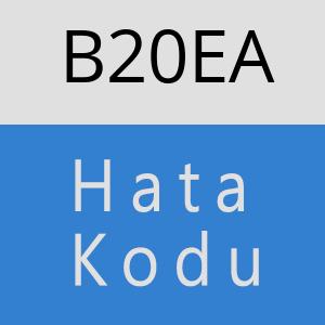 B20EA hatasi