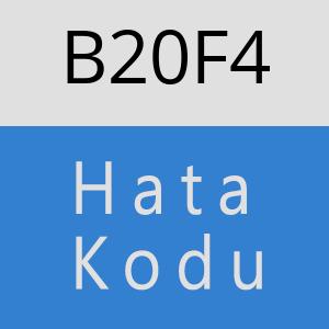 B20F4 hatasi