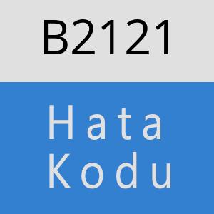 B2121 hatasi