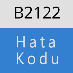 B2122 hatasi