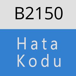 B2150 hatasi