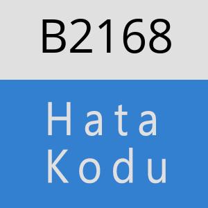 B2168 hatasi