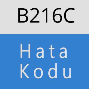 B216C hatasi