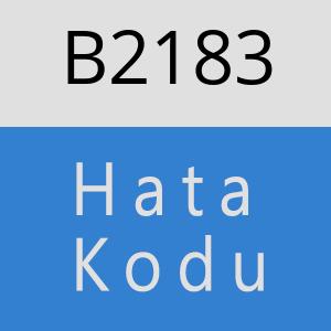 B2183 hatasi