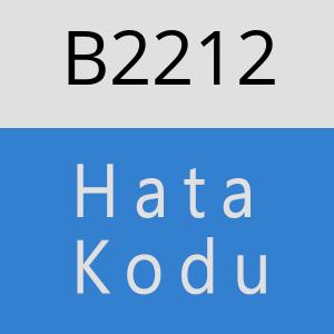 B2212 hatasi