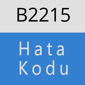 B2215 hatasi