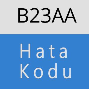 B23AA hatasi