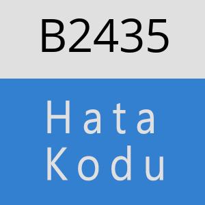B2435 hatasi