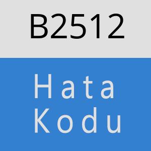 B2512 hatasi