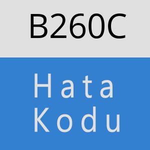 B260C hatasi