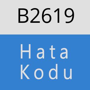 B2619 hatasi