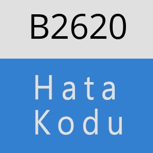B2620 hatasi