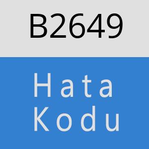 B2649 hatasi