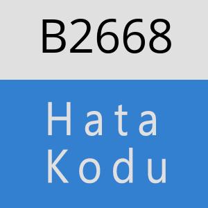 B2668 hatasi