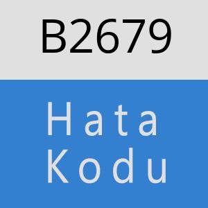 B2679 hatasi