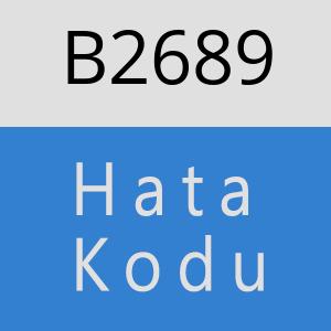 B2689 hatasi