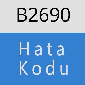 B2690 hatasi