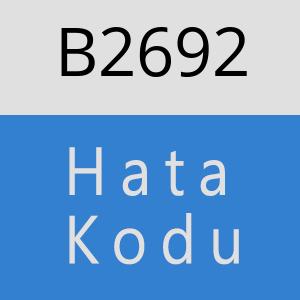 B2692 hatasi