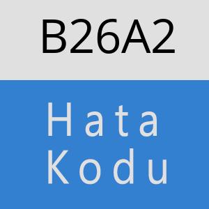 B26A2 hatasi