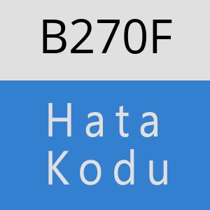 B270F hatasi
