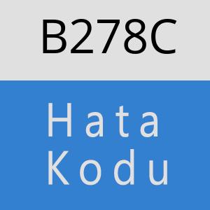 B278C hatasi